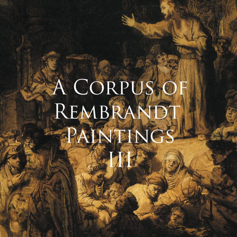 A Corpus of Rembrandt Paintings III