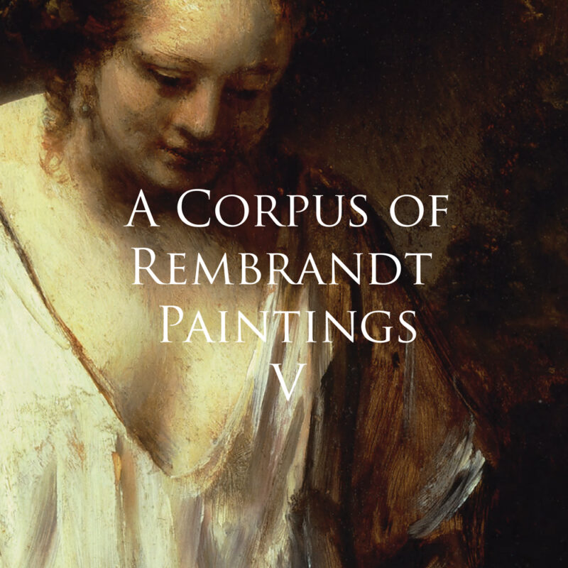 A Corpus of Rembrandt Paintings V